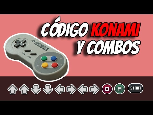 🎮 Código Konami, Combos y Cheatcodes