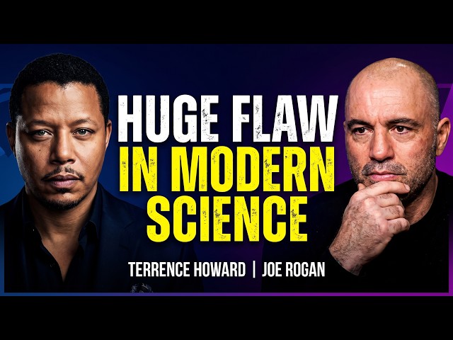 Terrence Howard Reveals The Huge Flaw In Modern Science | Joe Rogan