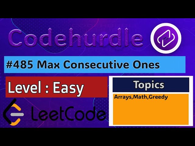 Max Consecutive Ones | LeetCode Easy | CodeHurdle