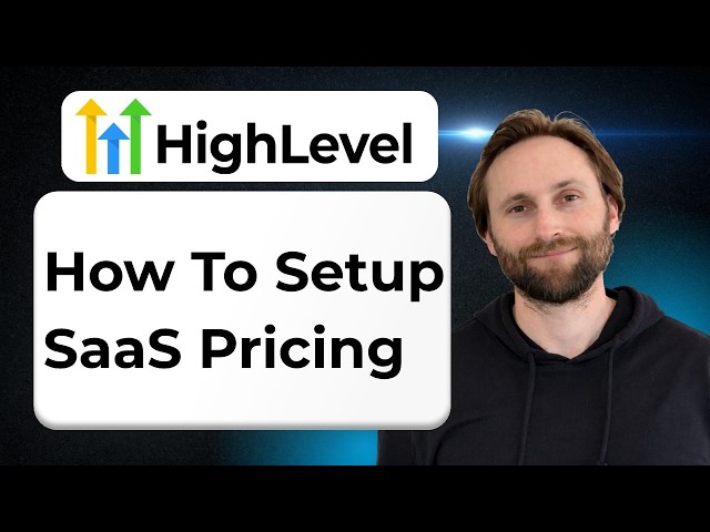 How to Set Up GoHighLevel SaaS Pricing [Full Guide 2026]