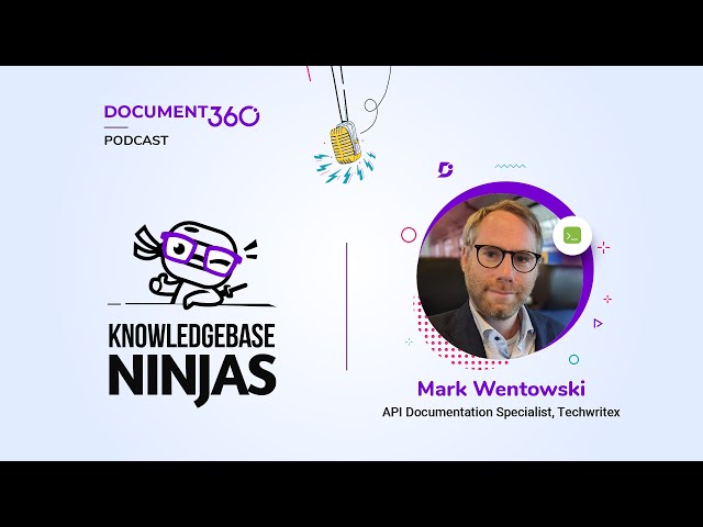 API documentation: Components and Best Practices with Mark Wentowski, API specialist, Techwritex