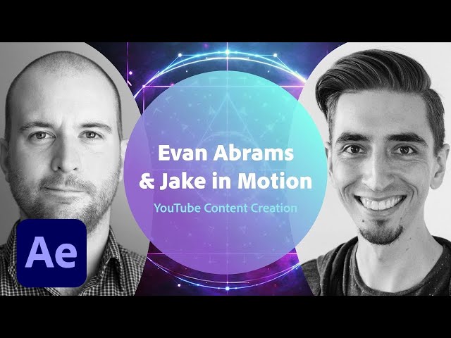 Live YouTube Content Creation with Evan Abrams & Jake in Motion - 1 of 3 | Adobe Creative Cloud