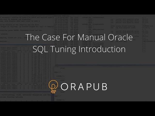 The Case For Manual Oracle SQL Tuning - Introduction