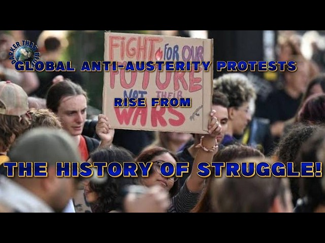 GLOBAL PROTESTS AGAINST AUSTERITY RISE FROM THE HISTORY OF STRUGGLE! 📱