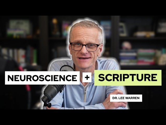 10 Ways Neuroscience and Scripture Align to Help You Flourish (S15E1)