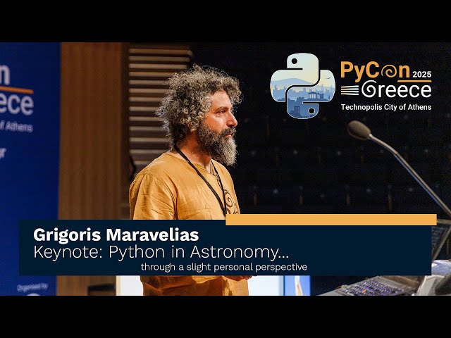 Keynote: Python in Astronomy through a slight personal perspective - Grigoris Maravelias