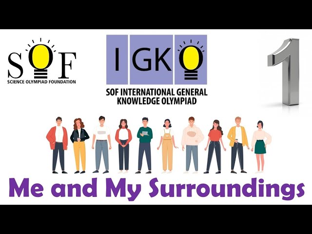 IGKO International General Knowledge Olympiad Class 1 | Me and My Surroundings