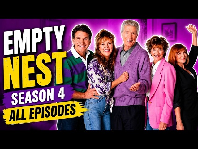 Empty Nest Season 4 All Episodes | Complete Fourth Season Full Episode Sitcom Collection