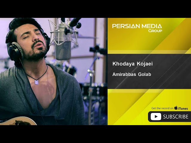 Amirabbas Golab - Khodaya Kojaei
