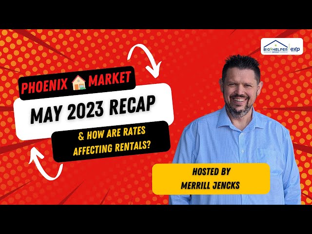 Phoenix Housing Market Update for May 2023