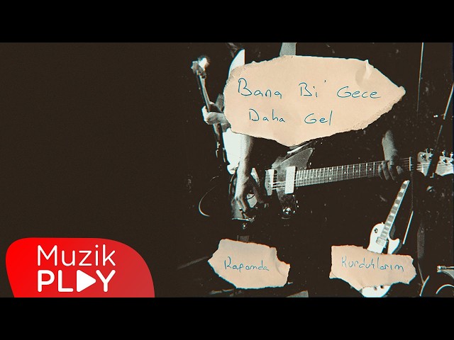 Kafamda Kurduklarım - Bana Bi’ Gece Daha Gel (Official Lyric Video)