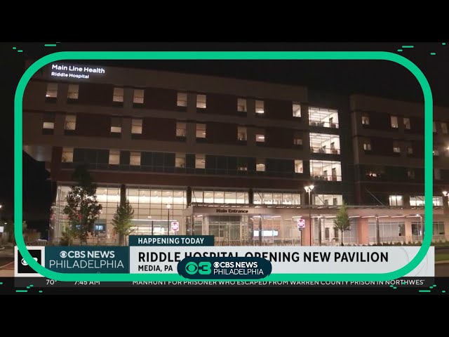 Riddle Hospital opens new 5-story patient pavilion