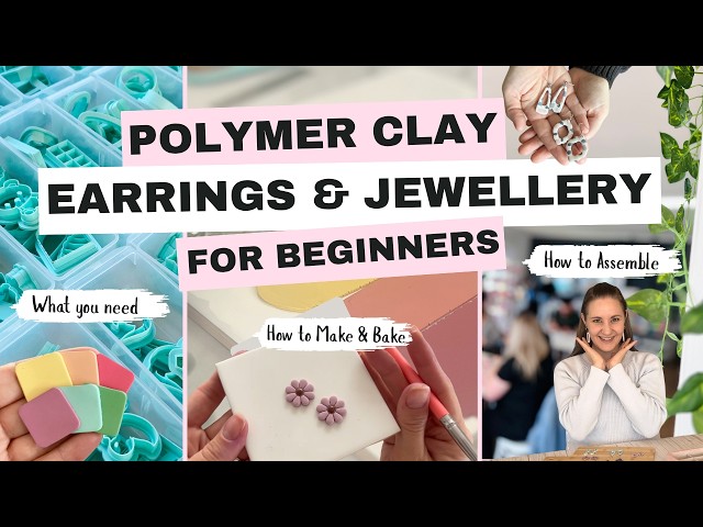 How to Make Polymer Clay Earrings & Jewellery | Beginner Tutorial Guide