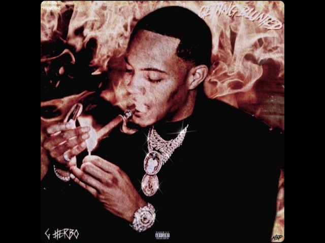 G herbo - getting blunted (unreleased)