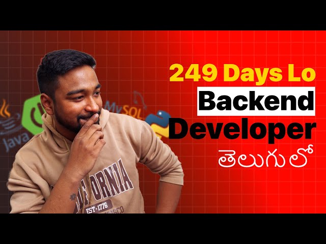 249 Days Lo Backend Developer Job | Complete RoadMap + Step by Step Guide + Free Resources