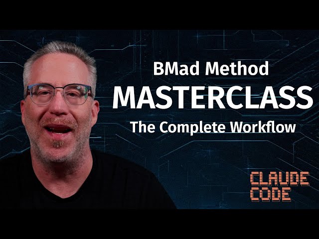 The Official BMad-Method Masterclass (The Complete IDE Workflow)