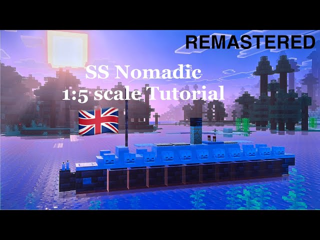 Minecraft SS Nomadic 1:5 scale Tutorial | White Star Line tender