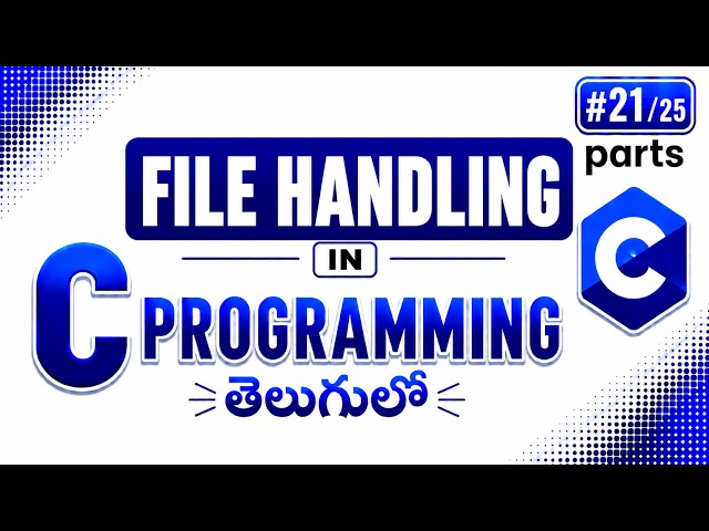 File Handling in C Programming in Telugu | fopen(), fclose(), fprintf(), fscanf() Explained