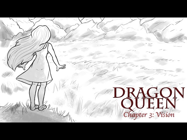 Dragon Queen: Chapter 3: Vision (A Fantasy Audiobook)