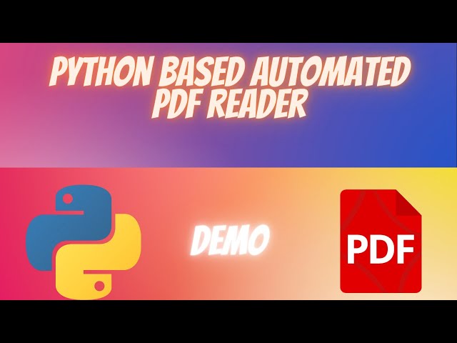 DEMO of Python based Automated PDF Reader || Qutuhal Challenge || Cool Minds-Neel Maniar