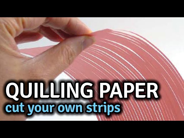 Quilling Paper Strips - Cut your own! What kind of paper? How to store? Why bother cutting your own?