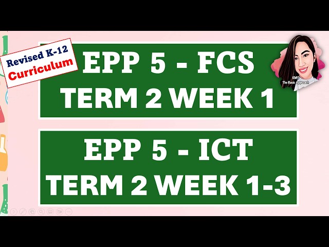 EPP 5 FCS TERM 2 WEEK 1 & EPP 5 ICT TERM 2 WEEK 1 TO 3 #epp5term2week1