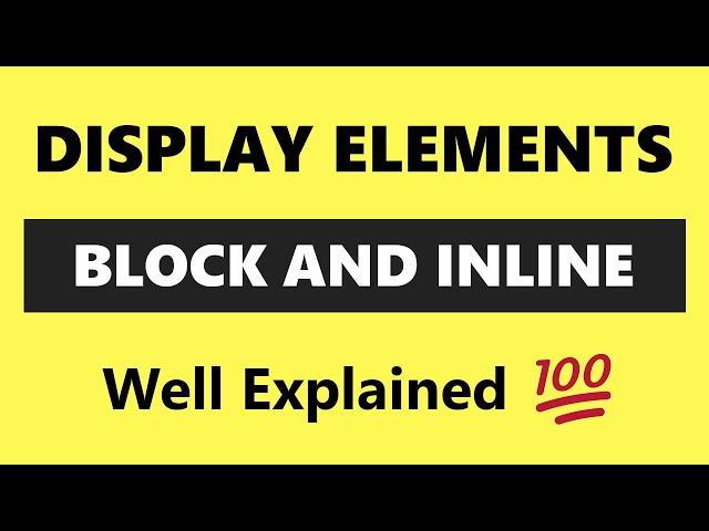 How to Use Display Block and Inline in HTML