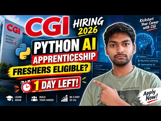 CGI Python AI Apprenticeship 2026 🔥 | Freshers Can Apply? | 1 Day Left | New Job Opening