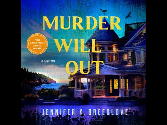 Murder Will Out: A Mystery Audiobook by Jennifer K. Breedlove