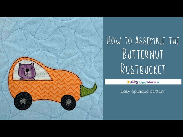 How to Assemble the Butternut Rustbucket Applique Quilt Pattern