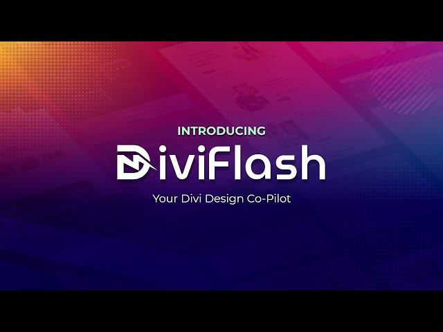 Discover DiviFlash: The Most Powerful All-in-One Divi Plugin for Stunning Websites