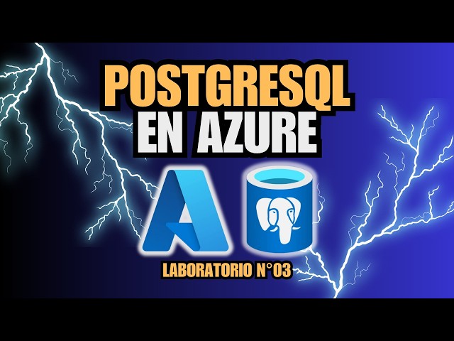 Cómo Implementar PostgreSQL en Azure Paso a Paso 🚀
