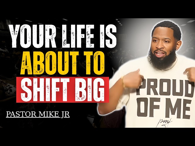 God Has Decided: You’re About to Experience a Major Shift I Pastor Mike Jr