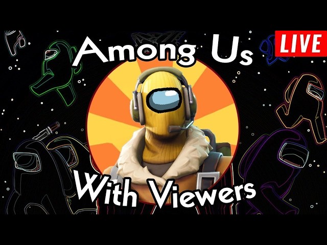 🔴Modded Among Us Live - Playing with Viewers - Pc/Ps4/Xbox/Switch/Mobile