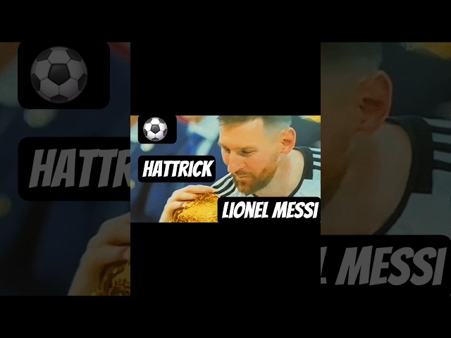 Lionel Messi - World Cup Hat trick, football, Soccer