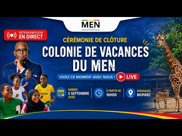 Cérémonie de Clôture de la Colonie de Vacances du MEN 2026 – Kédougou Bioparc