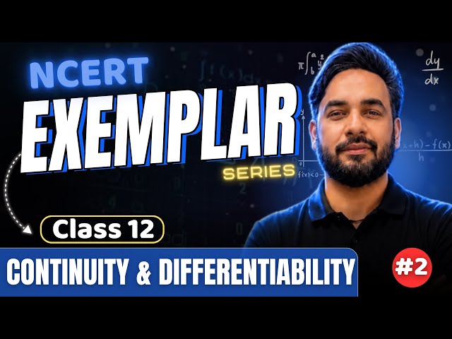 Exemplar Class 12 Maths Solutions | #2 Continuity & Differentiability Chapter 5 Class 12 Maths NCERT