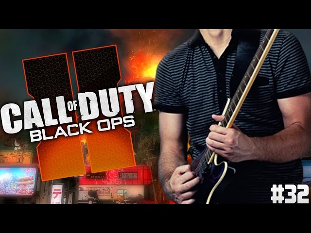 Playing Guitar on Black Ops 2 Ep. 32 - Songs from Video Games