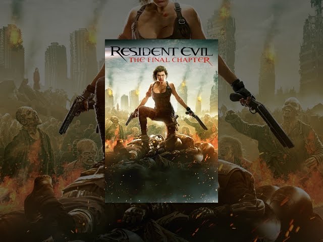 Resident Evil: The Final Chapter