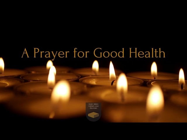 A Prayer for Good Health
