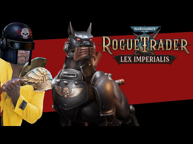 Rogue Trader: LEX IMPERIALIS | TRASH OR TREASURE?