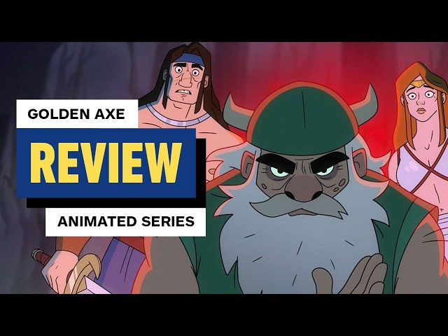 Golden Axe Animated Series Review