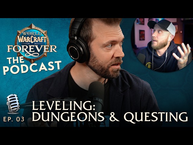 Dive into Dungeons with Devs ft. @hammerdancegaming | Episode 3 - The WoW: Forever Podcast