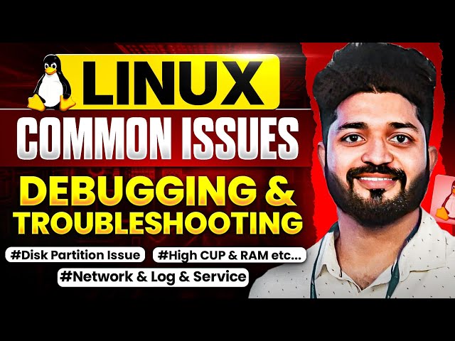 Debugging & Troubleshooting in Linux || Linux most common issues with solution