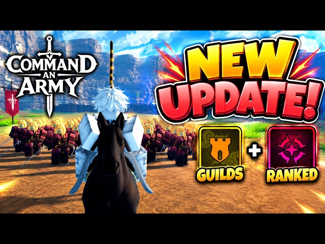 Roblox Command an Army’s NEW UPDATE is SICK! (Guilds + Ranked + New Unit)