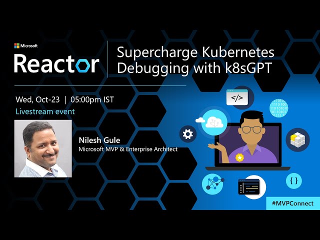 Supercharge Kubernetes Debugging with k8sGPT | #MVPConnect