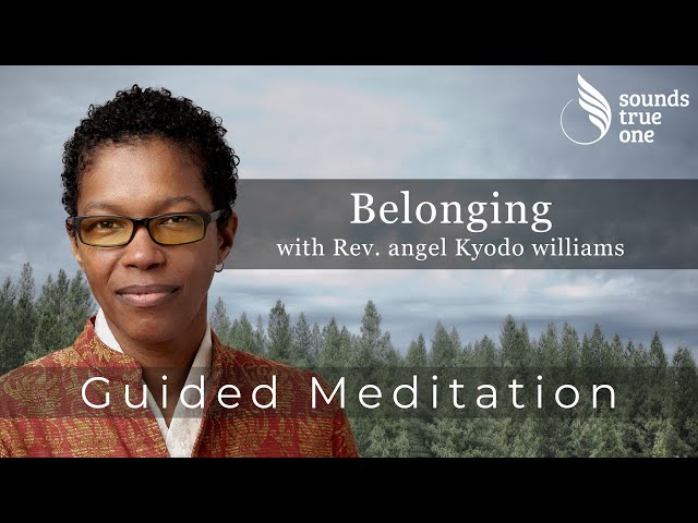 Take a Moment with Rev. angel Kyodo williams | Belonging