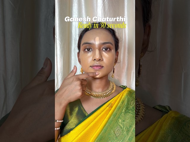 Makeup in 30 seconds #shortsfeed #ganeshchaturthi #makeuptutorial