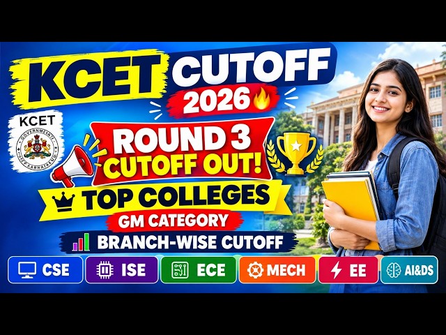KCET CUTOFF 2026 🔥 ROUND 3 OUT | TOP COLLEGES GM CATEGORY | BRANCH-WISE CUTOFF CSE, ISE, ECE & More