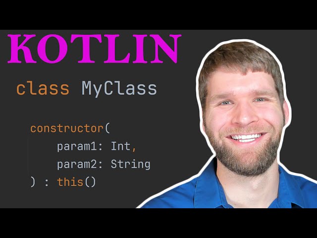 Kotlin Classes and Constructors - Primary vs Secondary